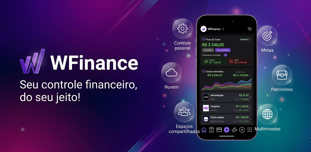 WFinance — Seu controle financeiro, do seu jeito. App com fluxo de caixa, contas, metas, patrimônio e espaços compartilhados.